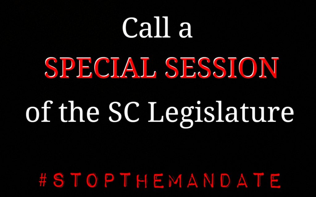 Demand That SC Legislature Leadership Immediately Call A Special Session Regarding Biden s 